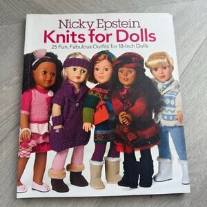 Nicky Epstein Knits for Dolls Patterns Book 25 Fabulous Outfits 18 Inch Dolls